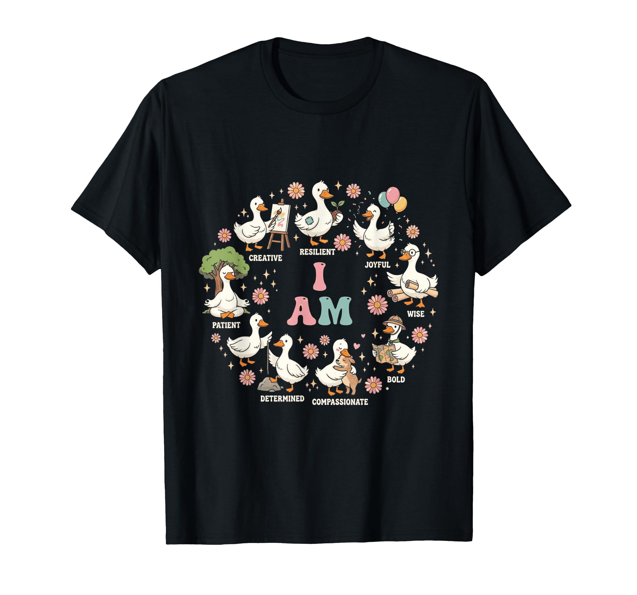 I Am Affirmation Duck Positive T-Shirt - Casual Everyday Wear for Adults - T-Shirt, Sweatshirt, Hoodie