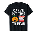 Carve Out Time To Read Halloween English T-Shirt - Unique Graphic Unisex - T-Shirt, Sweatshirt, Hoodie
