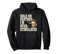 Overstimulated Cowboy Frog Take It Easy Hoodie - Trendy Graphic Men Women - T-Shirt, Sweatshirt, Hoodie