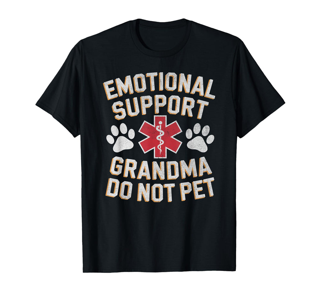 Emotional Support Grandma Do Not Pet T-Shirt - Trendy Graphic for Adults - T-Shirt, Sweatshirt, Hoodie