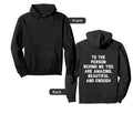To Person Behind Me You Are Amazing Hoodie - Trendy Graphic Men Women - T-Shirt, Sweatshirt, Hoodie
