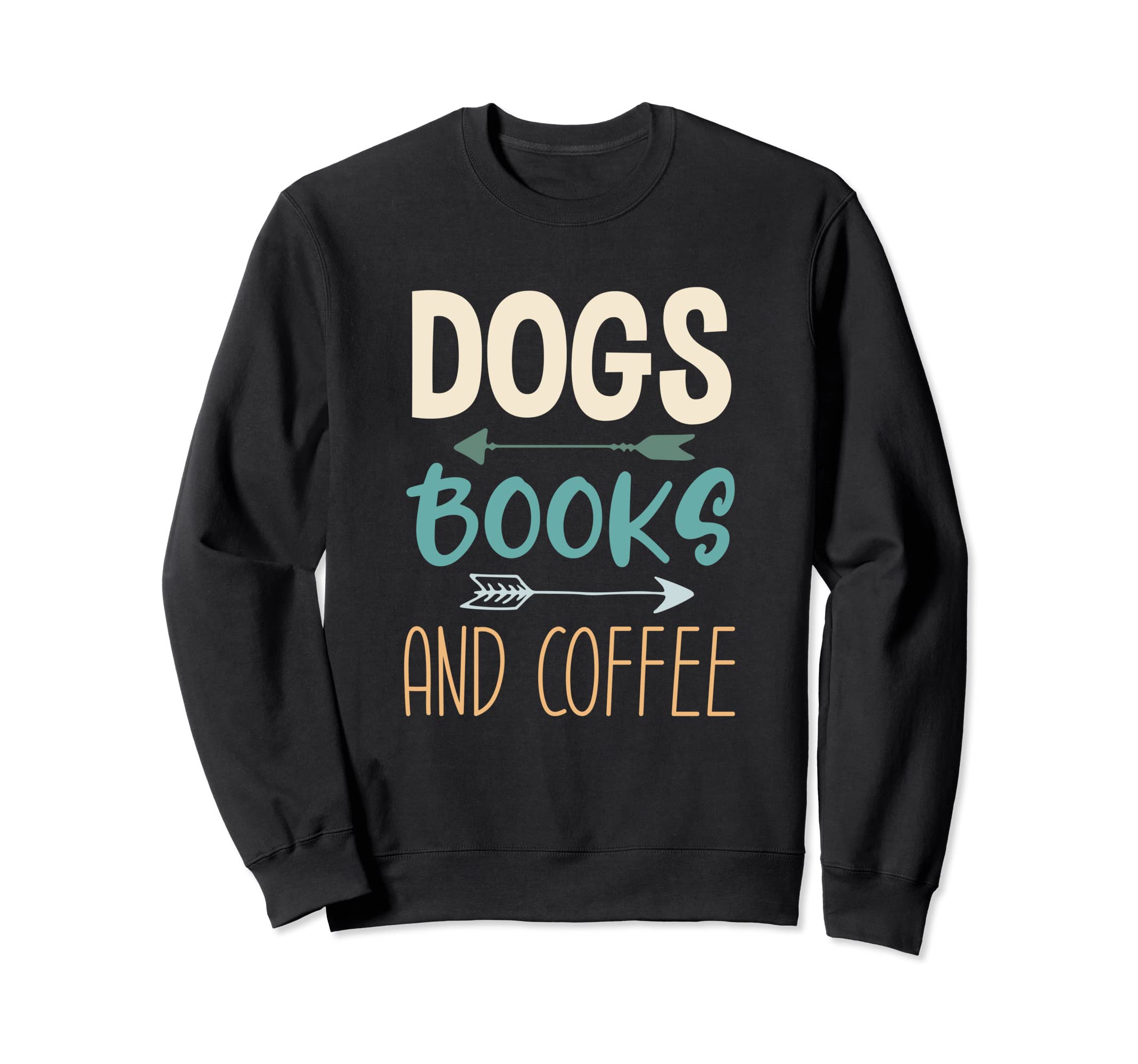 Dogs Books And Coffee Lover Sweatshirt - Custom Art Print for Adults - T-Shirt, Sweatshirt, Hoodie