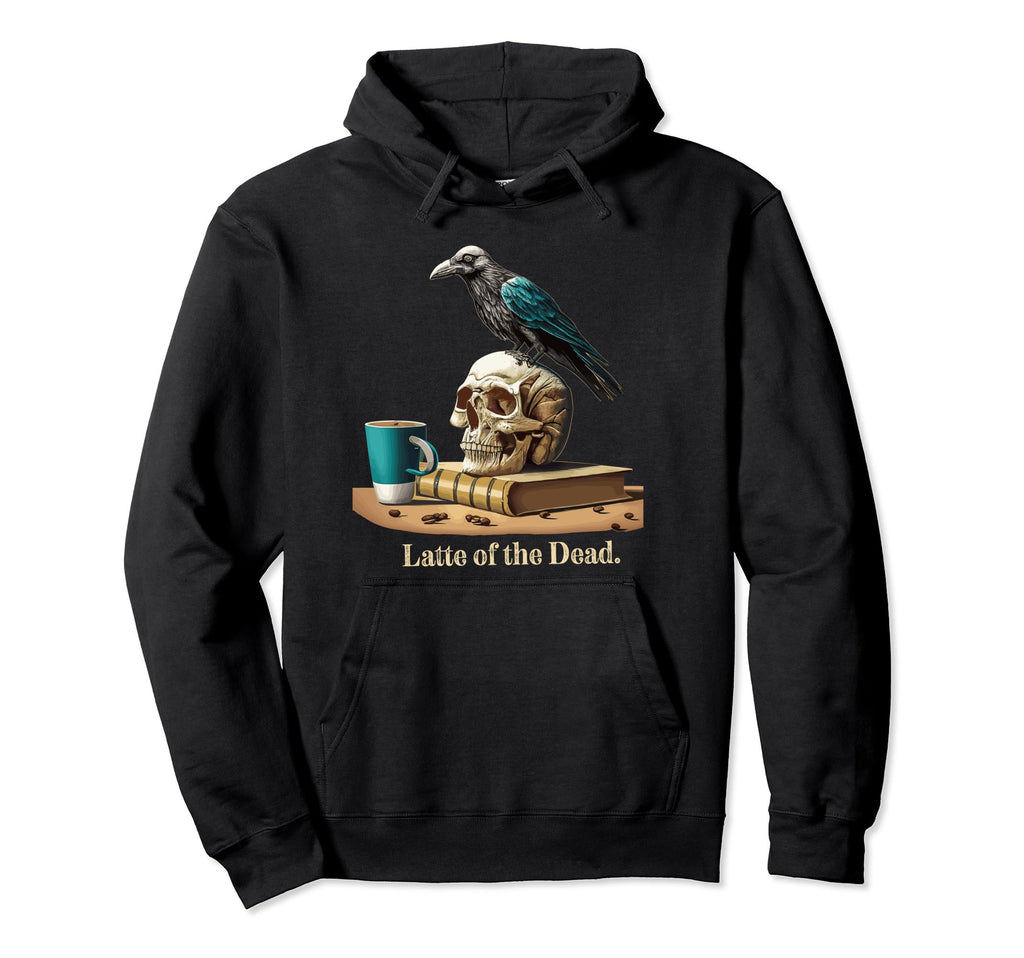 Full Optimism Latte Dead Skull Mug Crow Hoodie - Unique Graphic for Adults - T-Shirt, Sweatshirt, Hoodie