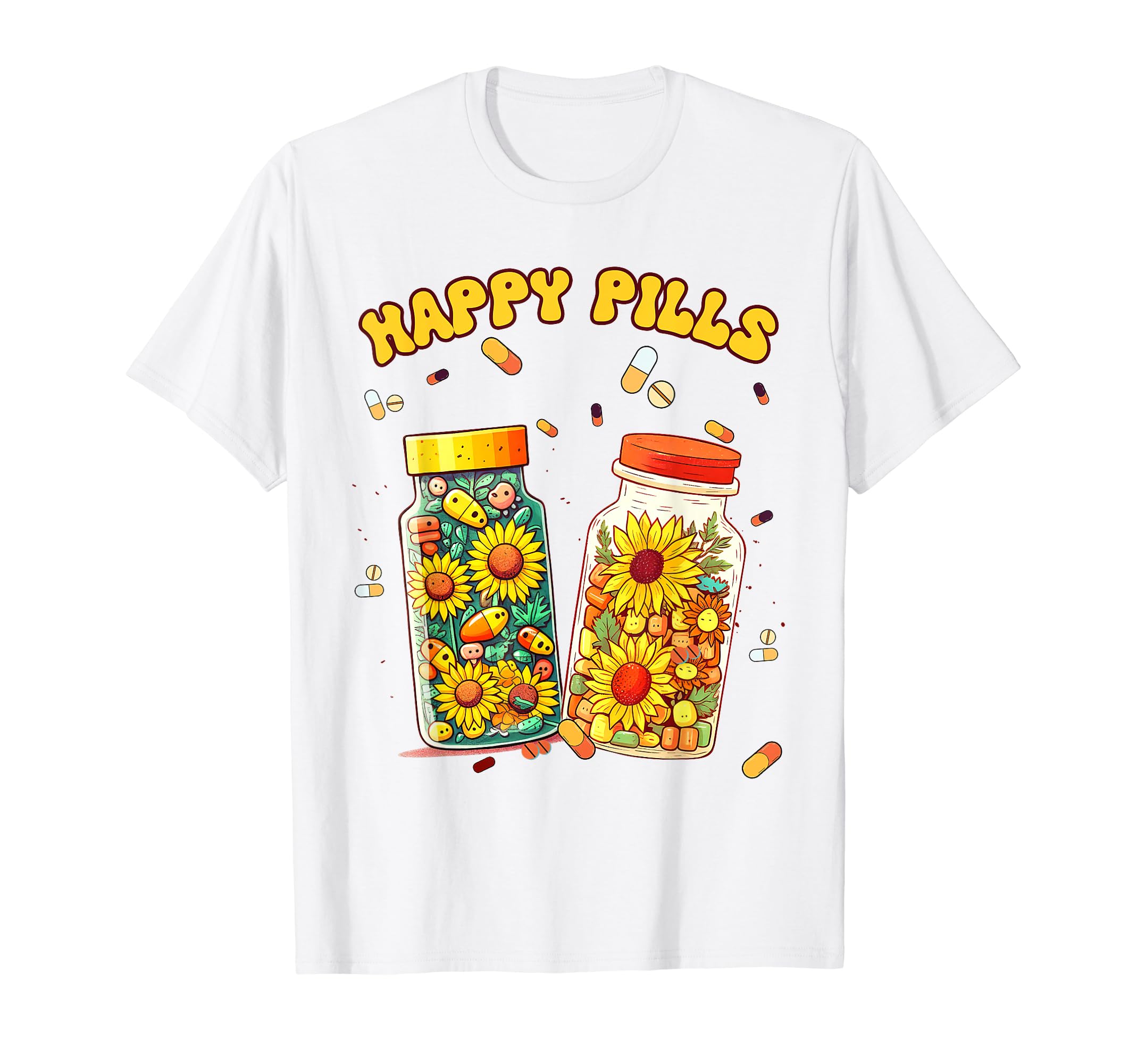 Happy Pills Medicine Sunflower T-Shirt - Casual Everyday Wear for Adults - T-Shirt, Sweatshirt, Hoodie