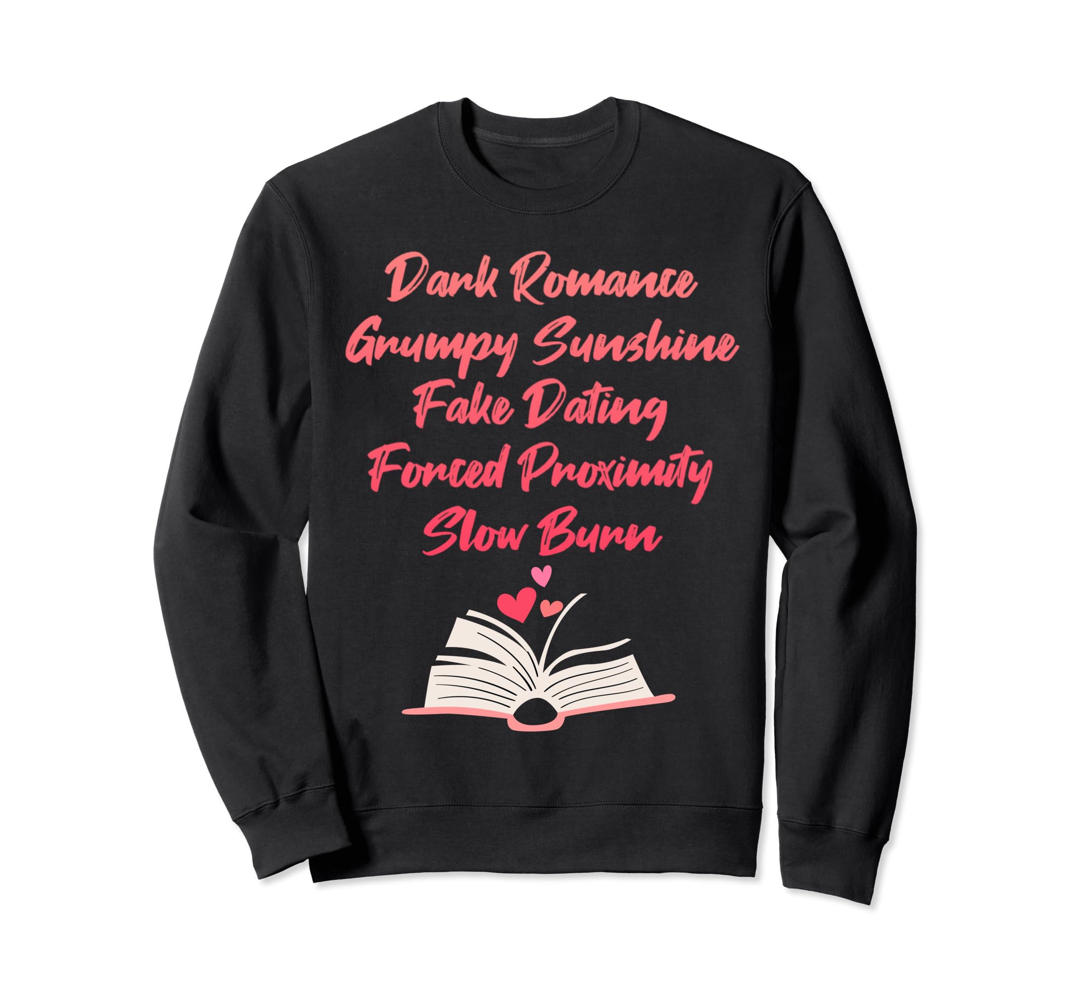 Bibliophile Romance Book Genre Sweatshirt - Casual Everyday Wear for Adults - T-Shirt, Sweatshirt, Hoodie
