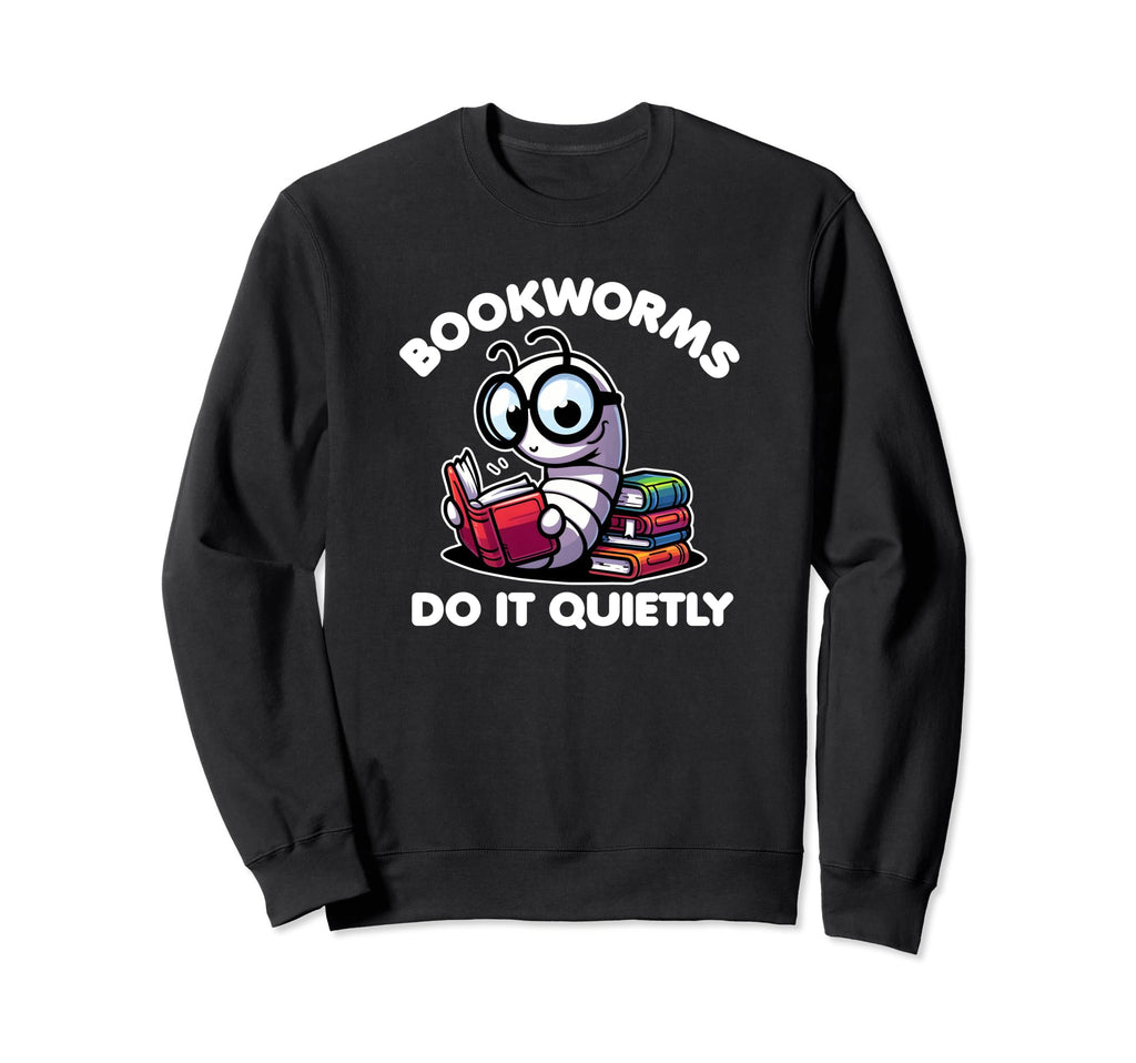 Bookworms Do It Quietly Reading Sweatshirt - Minimalist Print Men Women - T-Shirt, Sweatshirt, Hoodie