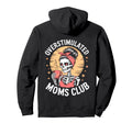 Overstimulated Moms Club Hoodie - Aesthetic Graphic Men Women - T-Shirt, Sweatshirt, Hoodie