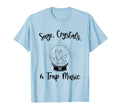 Sage Crystals And Trap Music Chakras T-Shirt - Novelty Apparel for Adults - T-Shirt, Sweatshirt, Hoodie