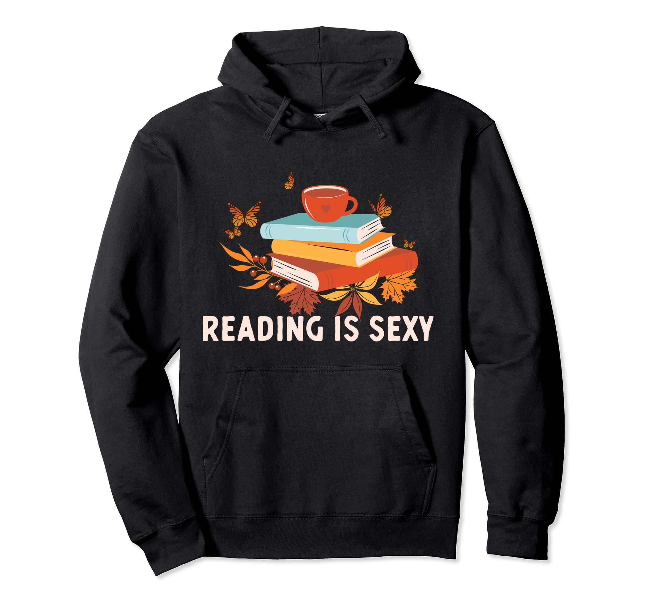 Reading Is Sexy Book Lover Introvert Hoodie - Graphic Print for Adults - T-Shirt, Sweatshirt, Hoodie