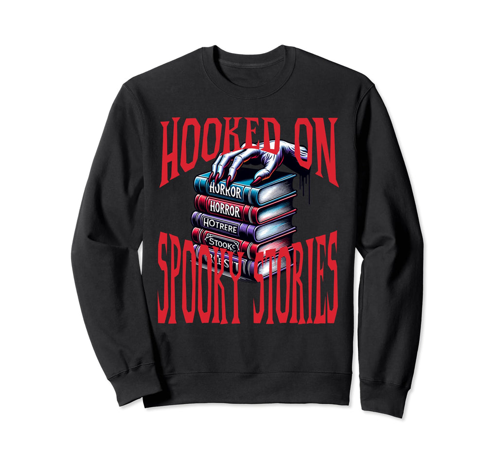 Hooked Spooky Stories Horror Book Sweatshirt - Novelty Apparel Men Women - T-Shirt, Sweatshirt, Hoodie