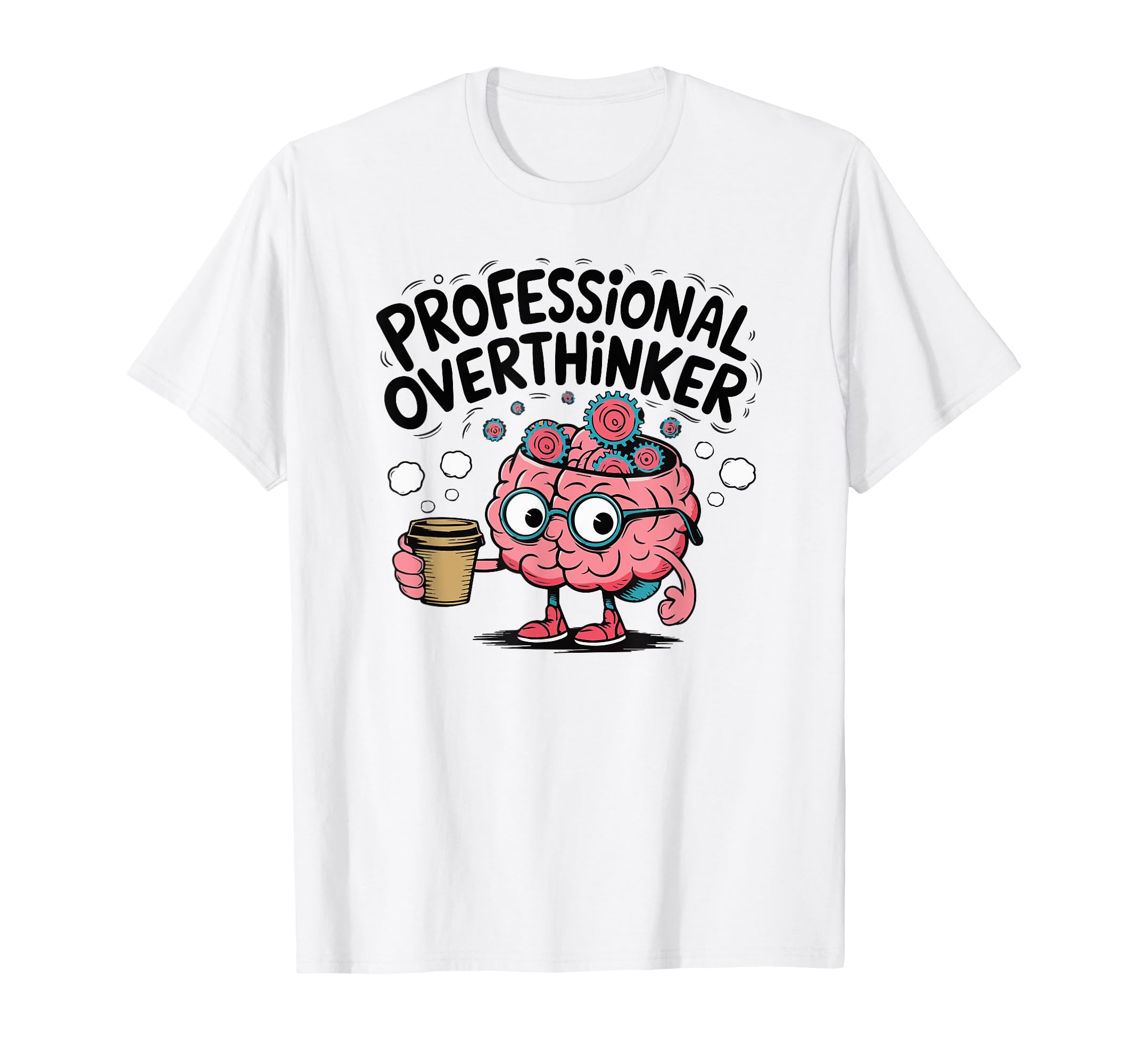 Professional Overthinker Funny Cartoony T-Shirt - Streetwear Style Unisex - T-Shirt, Sweatshirt, Hoodie