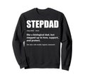 Stepdad Definition Fathers Day Sweatshirt - Fun Novelty Design Unisex - T-Shirt, Sweatshirt, Hoodie