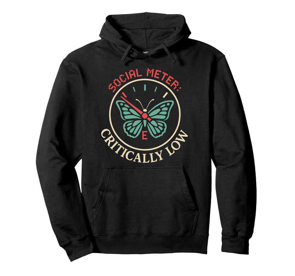 Anti Social Butterfly Introvert Meme Hoodie - Aesthetic Graphic Unisex - T-Shirt, Sweatshirt, Hoodie