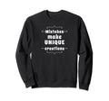 Mistakes Make Unique Creations Sweatshirt - Minimalist Print Men Women - T-Shirt, Sweatshirt, Hoodie