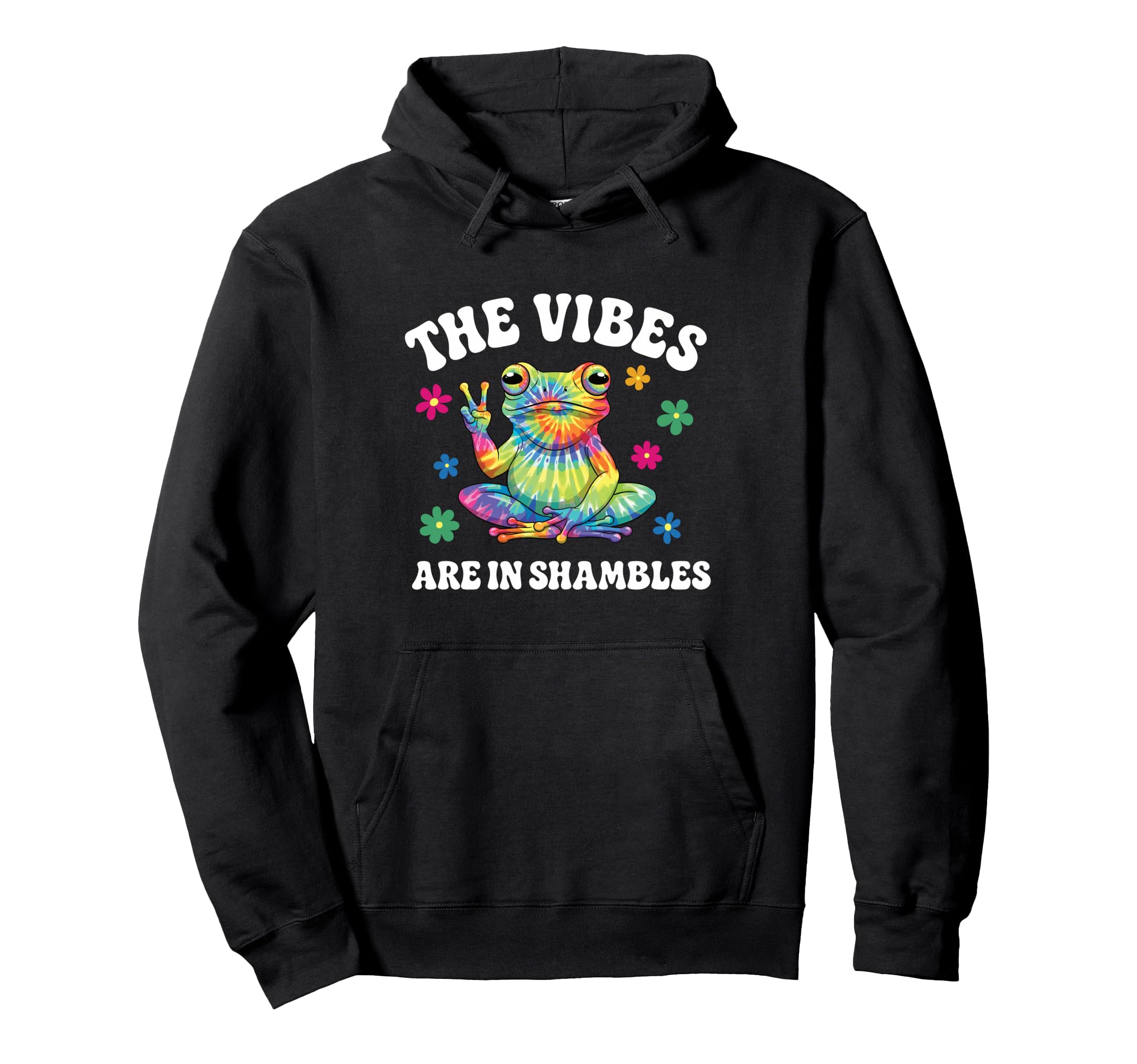 Vibes Are Shambles Hippie Frog Hoodie - Graphic Print for Adults - T-Shirt, Sweatshirt, Hoodie