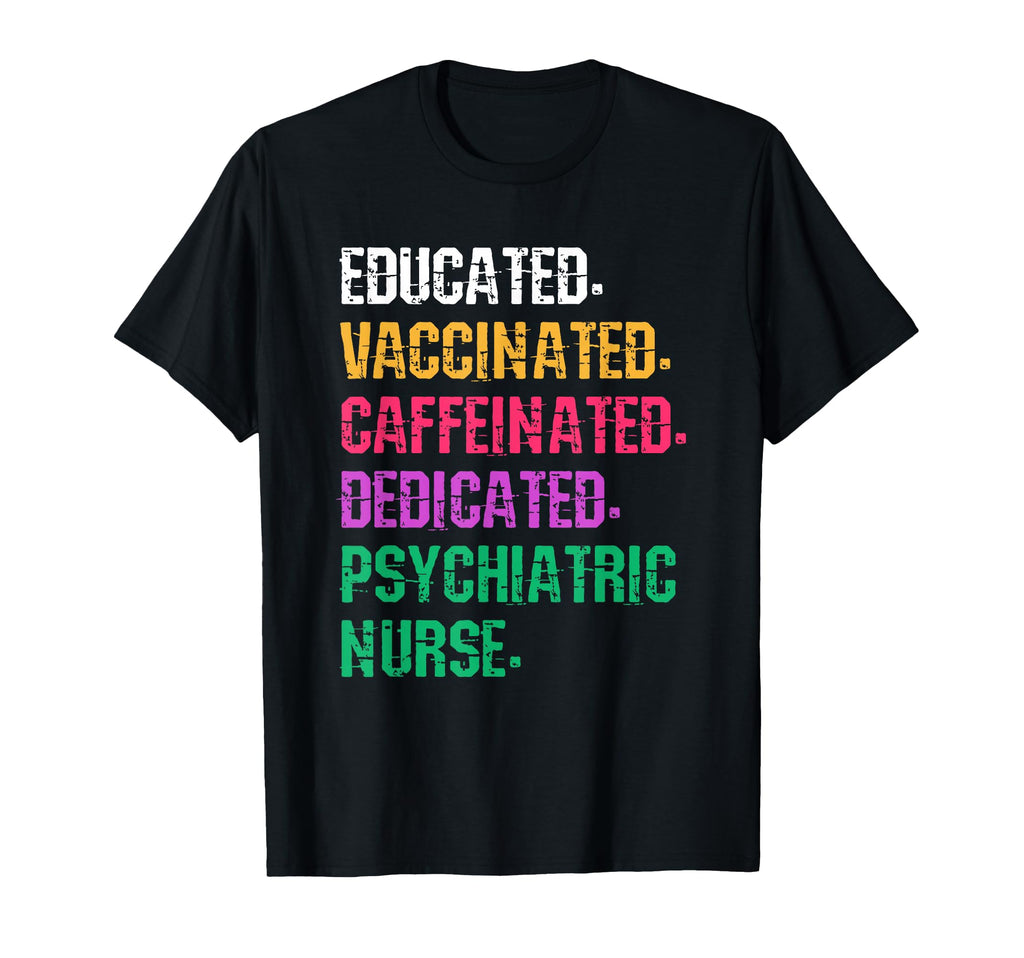 Psych Nurse Psychiatric Nursing Mental T-Shirt - Unique Graphic Unisex - T-Shirt, Sweatshirt, Hoodie