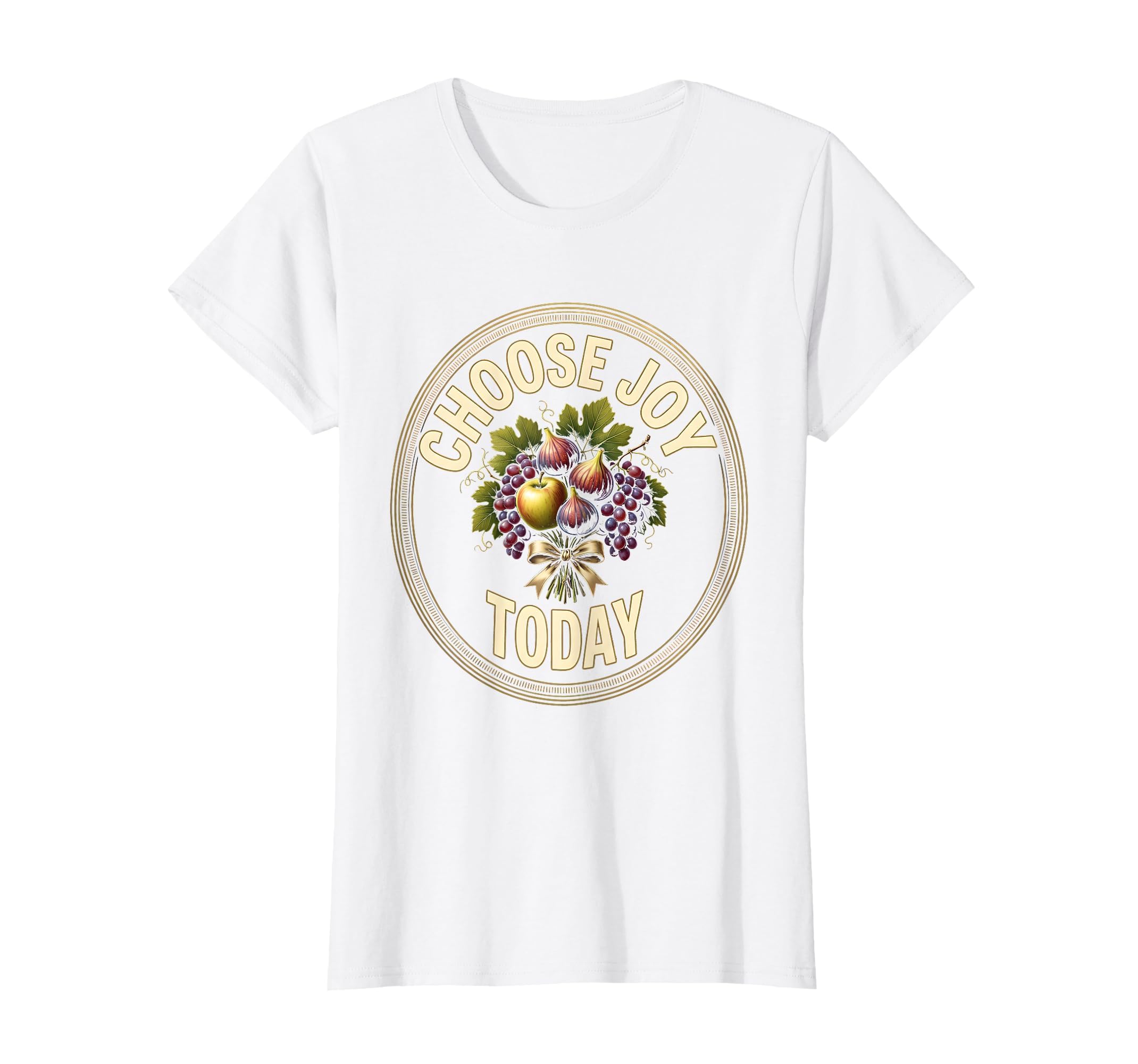 Choose Joy Today Fruit Spirit T-Shirt - Unique Graphic Unisex - T-Shirt, Sweatshirt, Hoodie