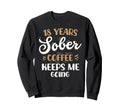 18 Years Sober Coffee Keeps Me Going Sweatshirt - Custom Art Print Unisex - T-Shirt, Sweatshirt, Hoodie