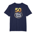 50Th Birthday Gift Living Plot Twist T-Shirt - Streetwear Style Unisex - T-Shirt, Sweatshirt, Hoodie