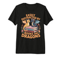 Easily Distracted Books And Dragons T-Shirt - Unique Graphic Men Women - T-Shirt, Sweatshirt, Hoodie