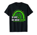 May We Wear Green Mental Health T-Shirt - Casual Everyday Wear Men Women - T-Shirt, Sweatshirt, Hoodie