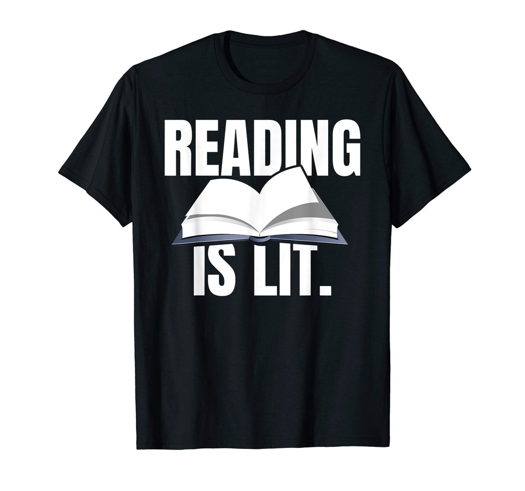 Reading Is Lit Book Nerd T-Shirt - Fun Novelty Design for Adults - T-Shirt, Sweatshirt, Hoodie
