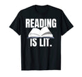 Reading Is Lit Book Nerd T-Shirt - Fun Novelty Design for Adults - T-Shirt, Sweatshirt, Hoodie
