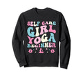 Funny Self Care Love Wellness Sweatshirt - Casual Everyday Wear for Adults - T-Shirt, Sweatshirt, Hoodie