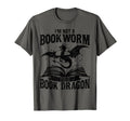 I Am Not Bookworm I Am Book Dragon T-Shirt - Aesthetic Graphic Men Women - T-Shirt, Sweatshirt, Hoodie