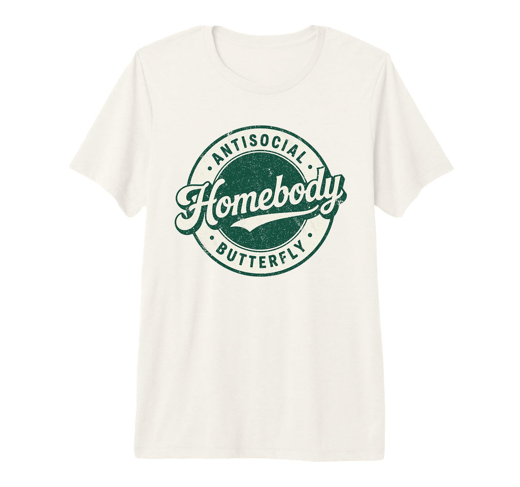 Homebody Antisocial Butterfly T-Shirt - Minimalist Print for Adults - T-Shirt, Sweatshirt, Hoodie