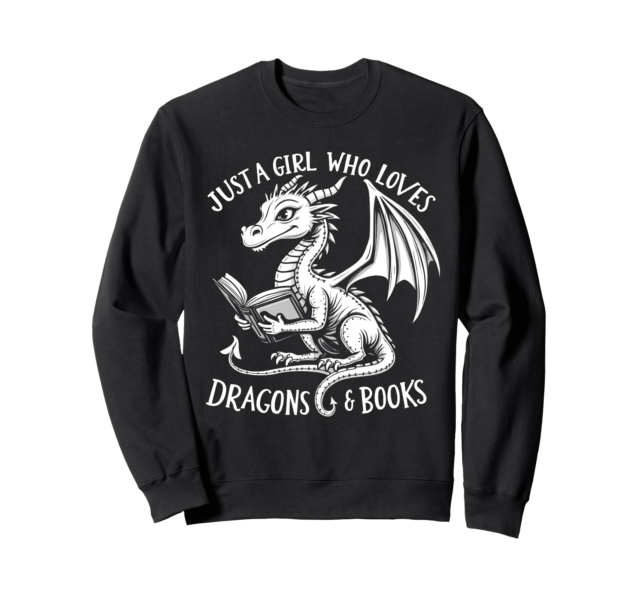 Just Who Loves Dragons And Books Book Sweatshirt - Unique Graphic Unisex - T-Shirt, Sweatshirt, Hoodie