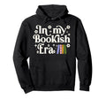 My Bookish Era Book Lover Hoodie - Minimalist Print Men Women - T-Shirt, Sweatshirt, Hoodie
