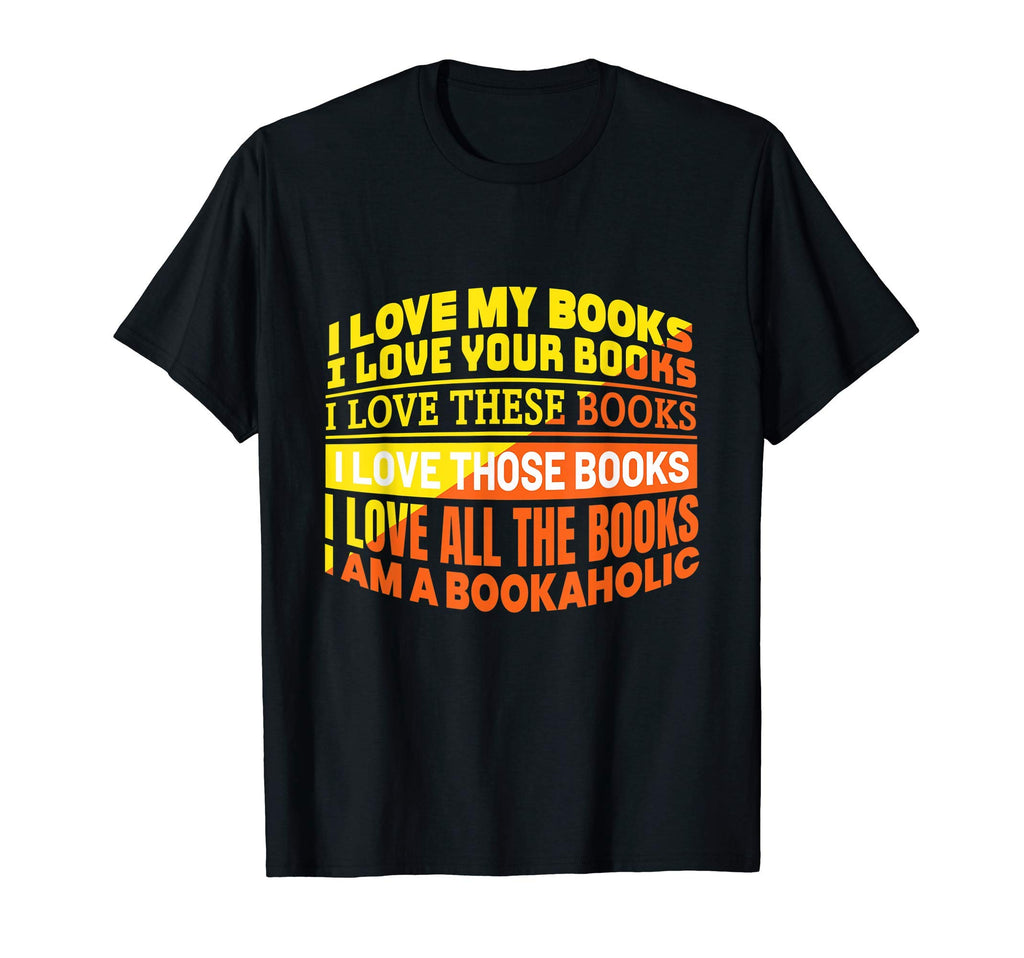 I Love My Books I Read Book T-Shirt - Custom Art Print for Adults - T-Shirt, Sweatshirt, Hoodie