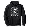 I Put Lit Literature Edgar Allan Poe Horror Hoodie - Graphic Print Unisex - T-Shirt, Sweatshirt, Hoodie