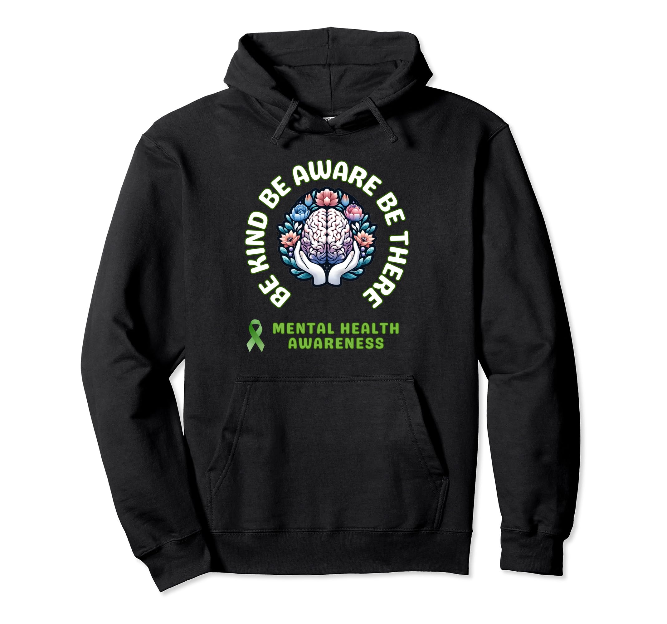May We Wear Green Ribbon Mental Health Hoodie - Novelty Apparel for Adults - T-Shirt, Sweatshirt, Hoodie