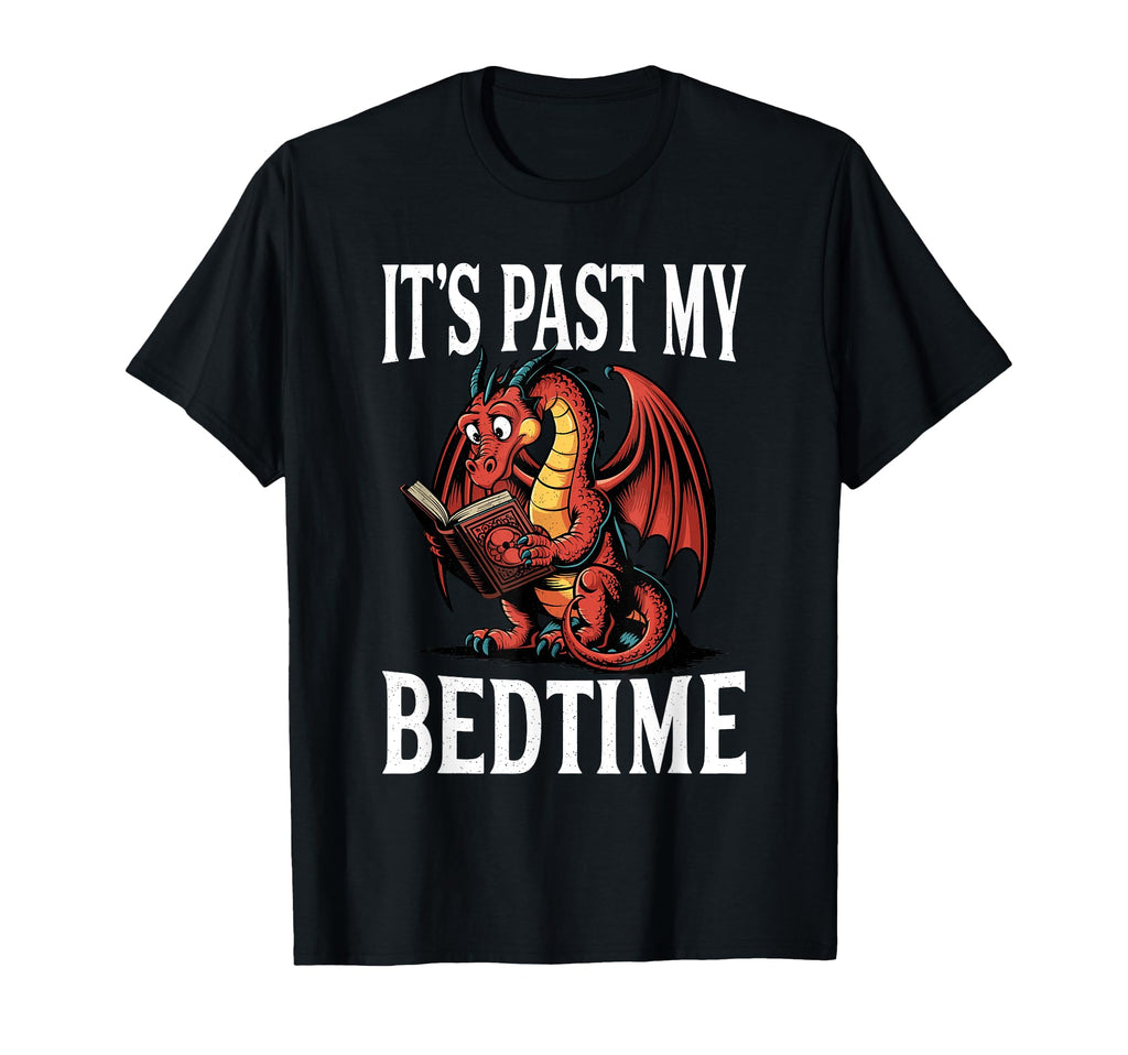 Its Past My Bedtime Dragon Reading T-Shirt - Aesthetic Graphic for Adults - T-Shirt, Sweatshirt, Hoodie