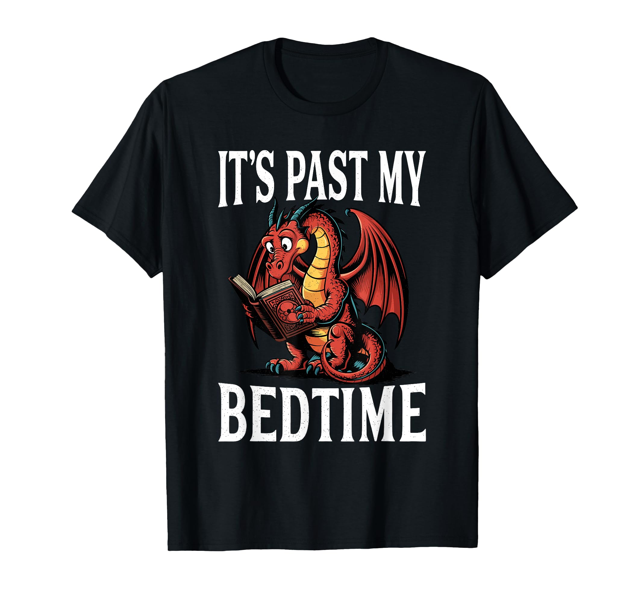 Its Past My Bedtime Dragon Reading T-Shirt - Aesthetic Graphic for Adults - T-Shirt, Sweatshirt, Hoodie