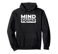 Mental Healthcare Squad Therapist Mental Hoodie - Trendy Graphic Men Women - T-Shirt, Sweatshirt, Hoodie