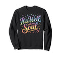 Mom Well My Soul Mental Health Sweatshirt - Graphic Print for Adults - T-Shirt, Sweatshirt, Hoodie