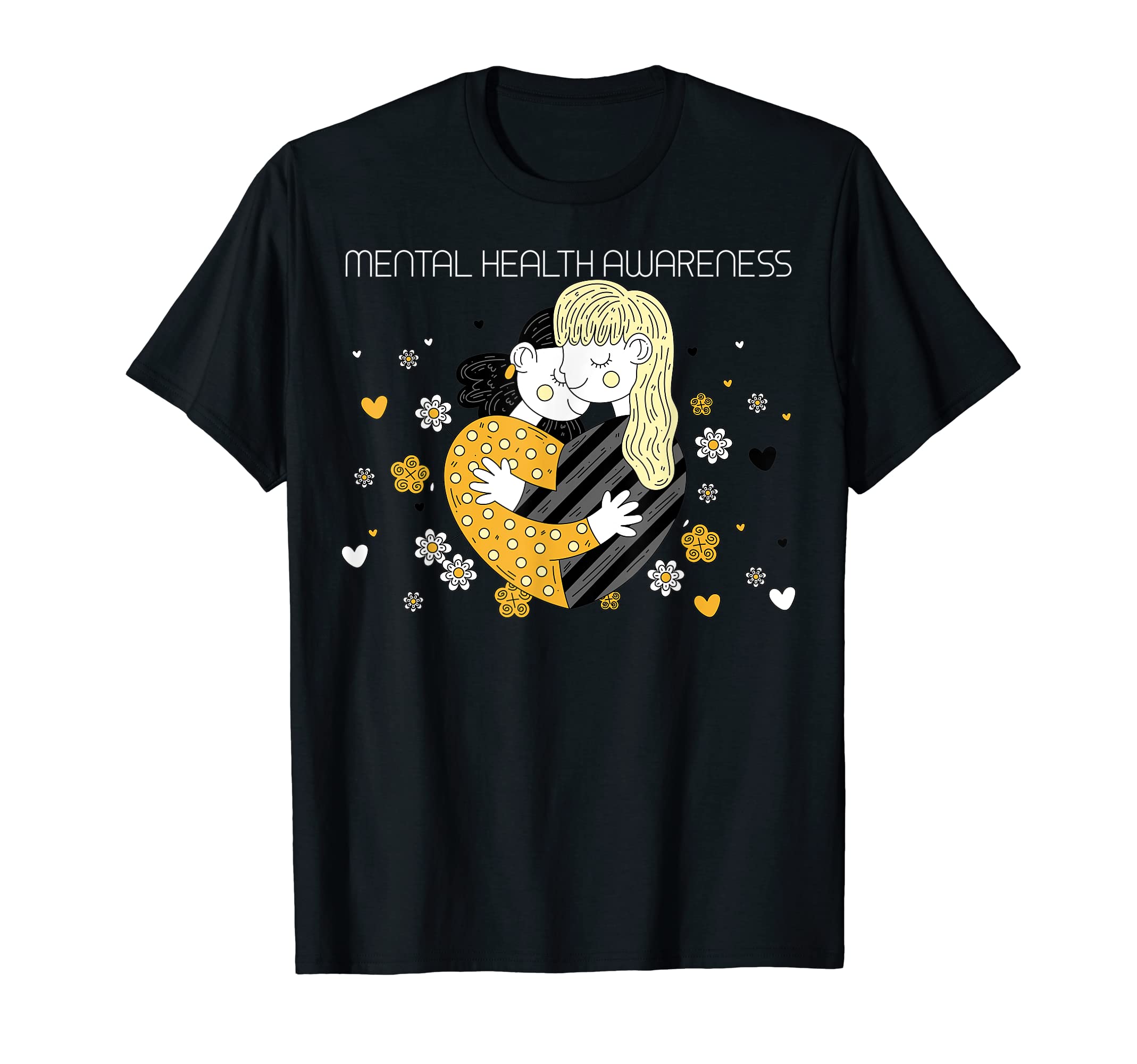 Mental Health Awareness T-Shirt - Unique Graphic Men Women - T-Shirt, Sweatshirt, Hoodie