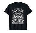 Proud Member Fantasy Readers Society T-Shirt - Casual Everyday Wear Unisex - T-Shirt, Sweatshirt, Hoodie