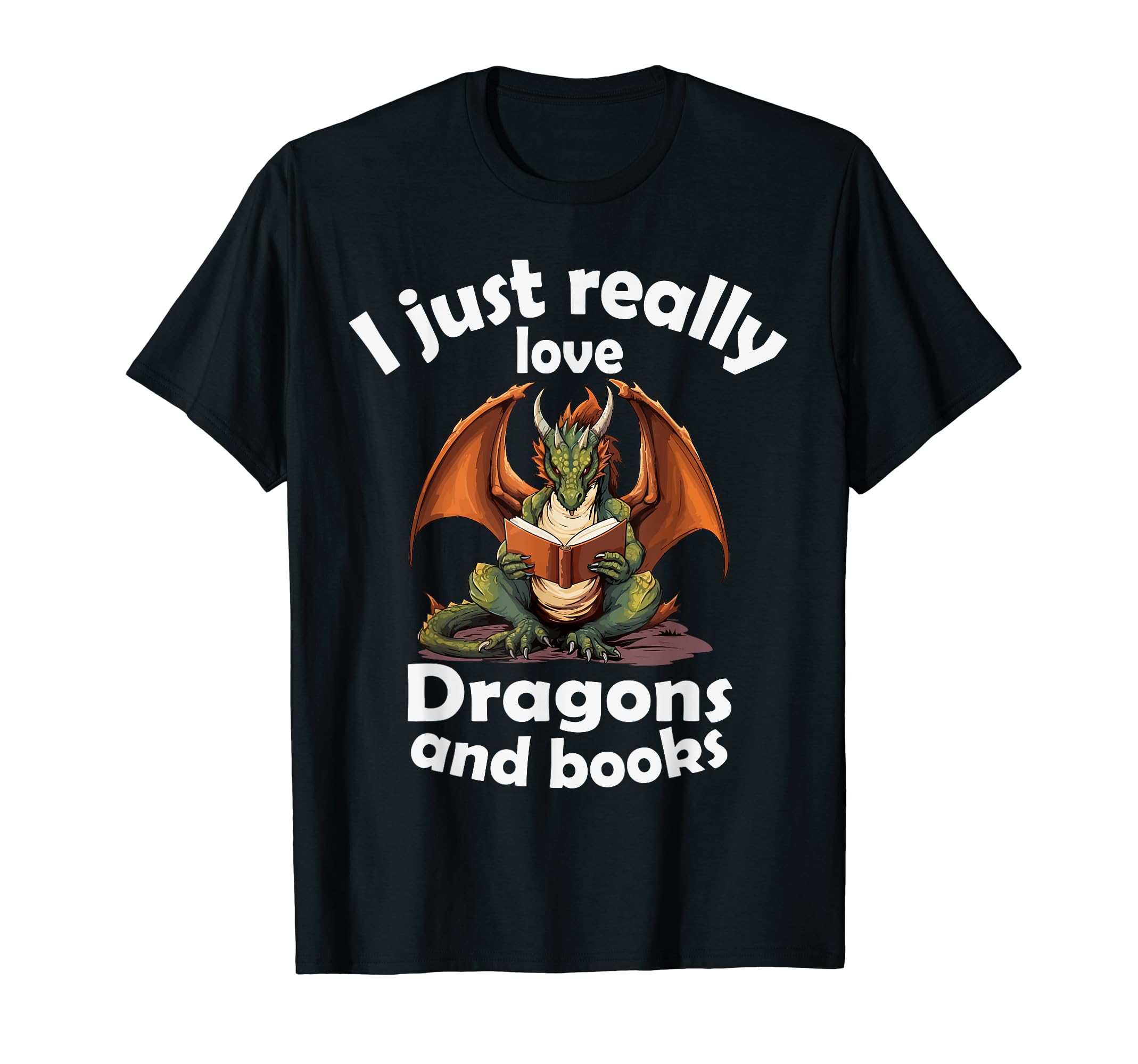 I Just Really Love Dragons And Books T-Shirt - Aesthetic Graphic Unisex - T-Shirt, Sweatshirt, Hoodie