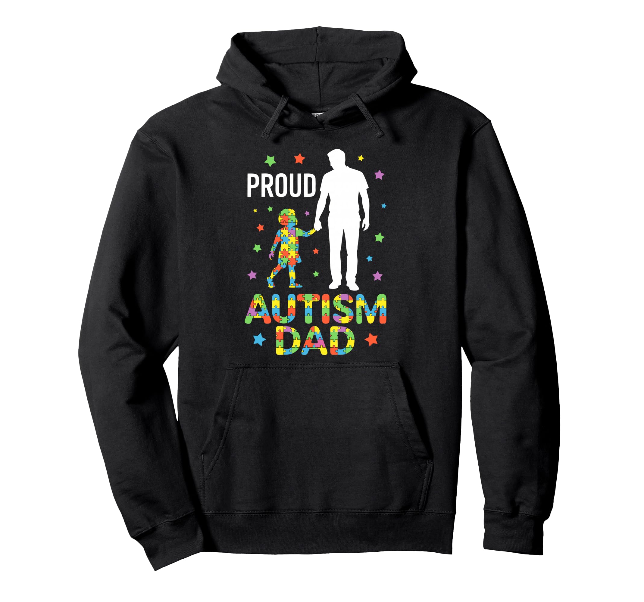 Proud Autism Dad Daddy Autistic Hoodie - Fun Novelty Design Men Women - T-Shirt, Sweatshirt, Hoodie
