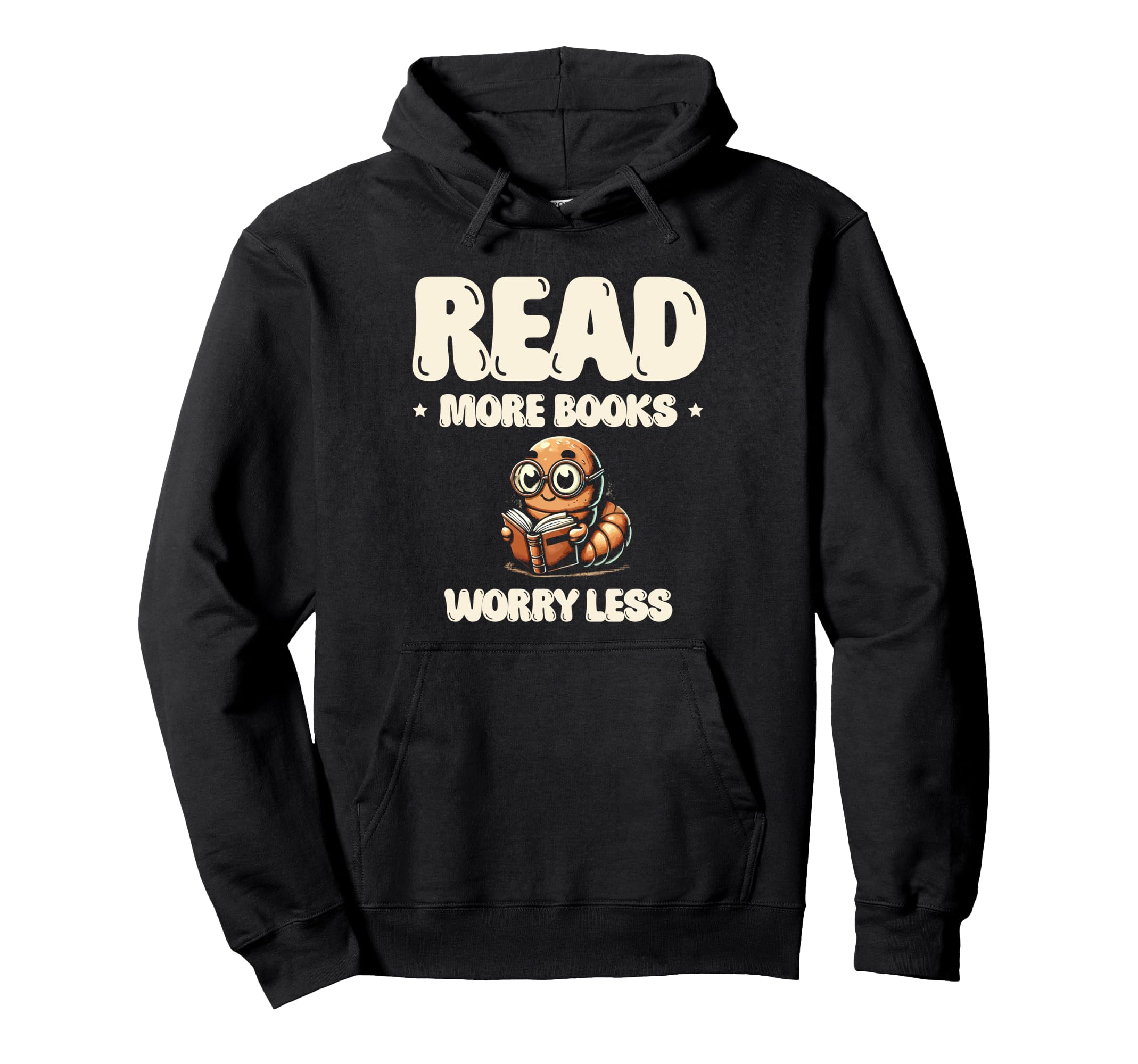Read More Books Worry Less Library Hoodie - Aesthetic Graphic Men Women - T-Shirt, Sweatshirt, Hoodie