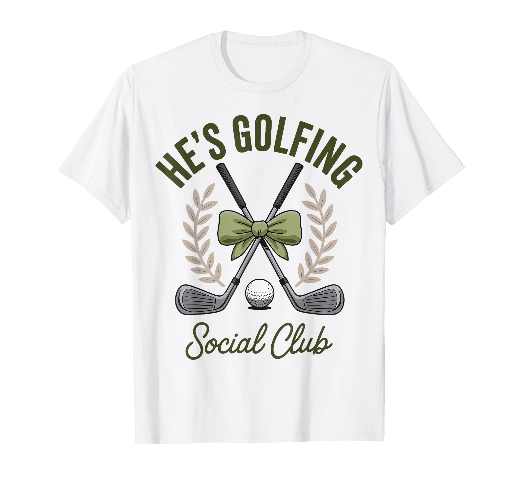 Hes Golfing Social Club T-Shirt - Aesthetic Graphic for Adults - T-Shirt, Sweatshirt, Hoodie