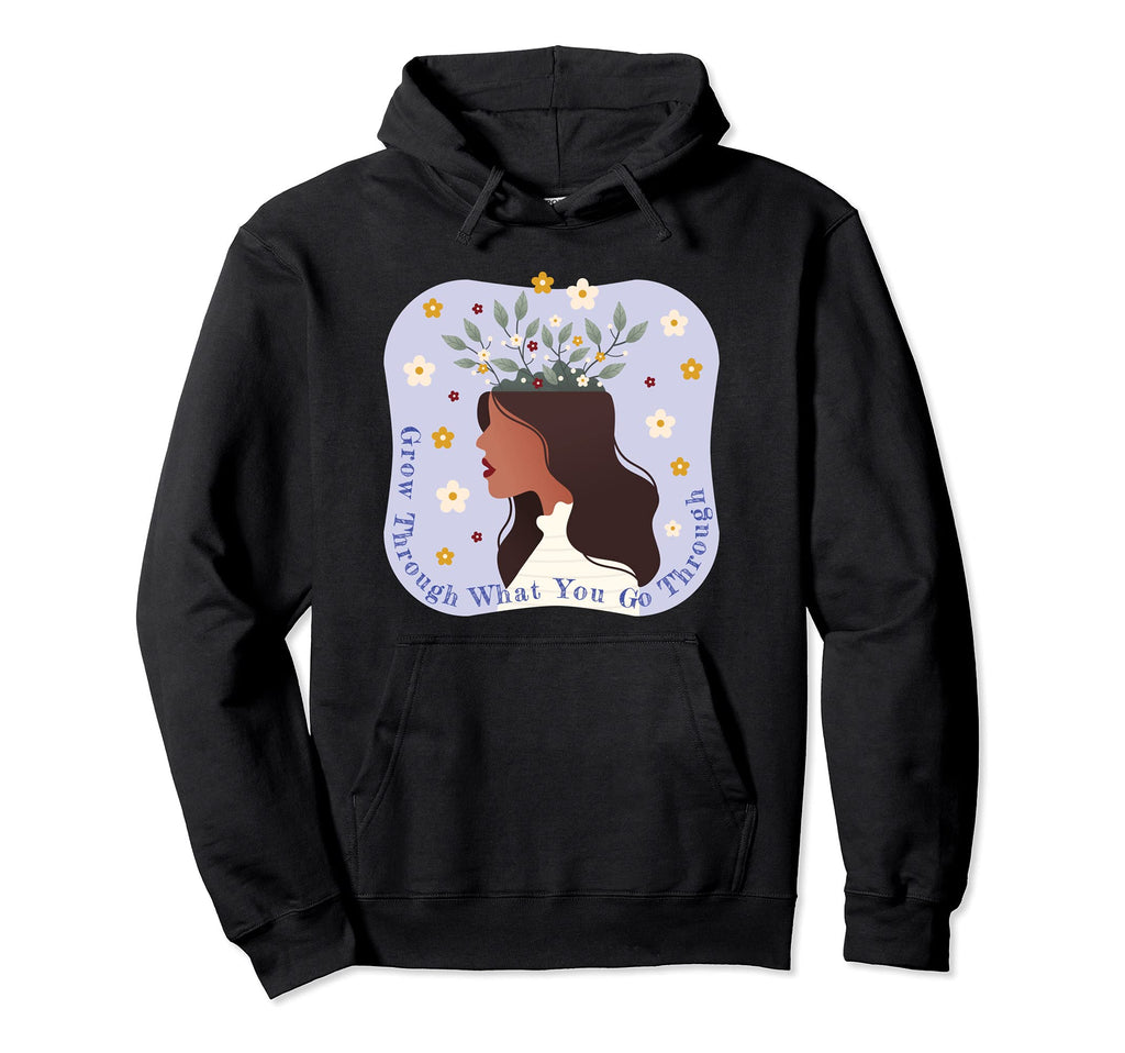 Mental Health Awareness Matters Grow Hoodie - Aesthetic Graphic Men Women - T-Shirt, Sweatshirt, Hoodie