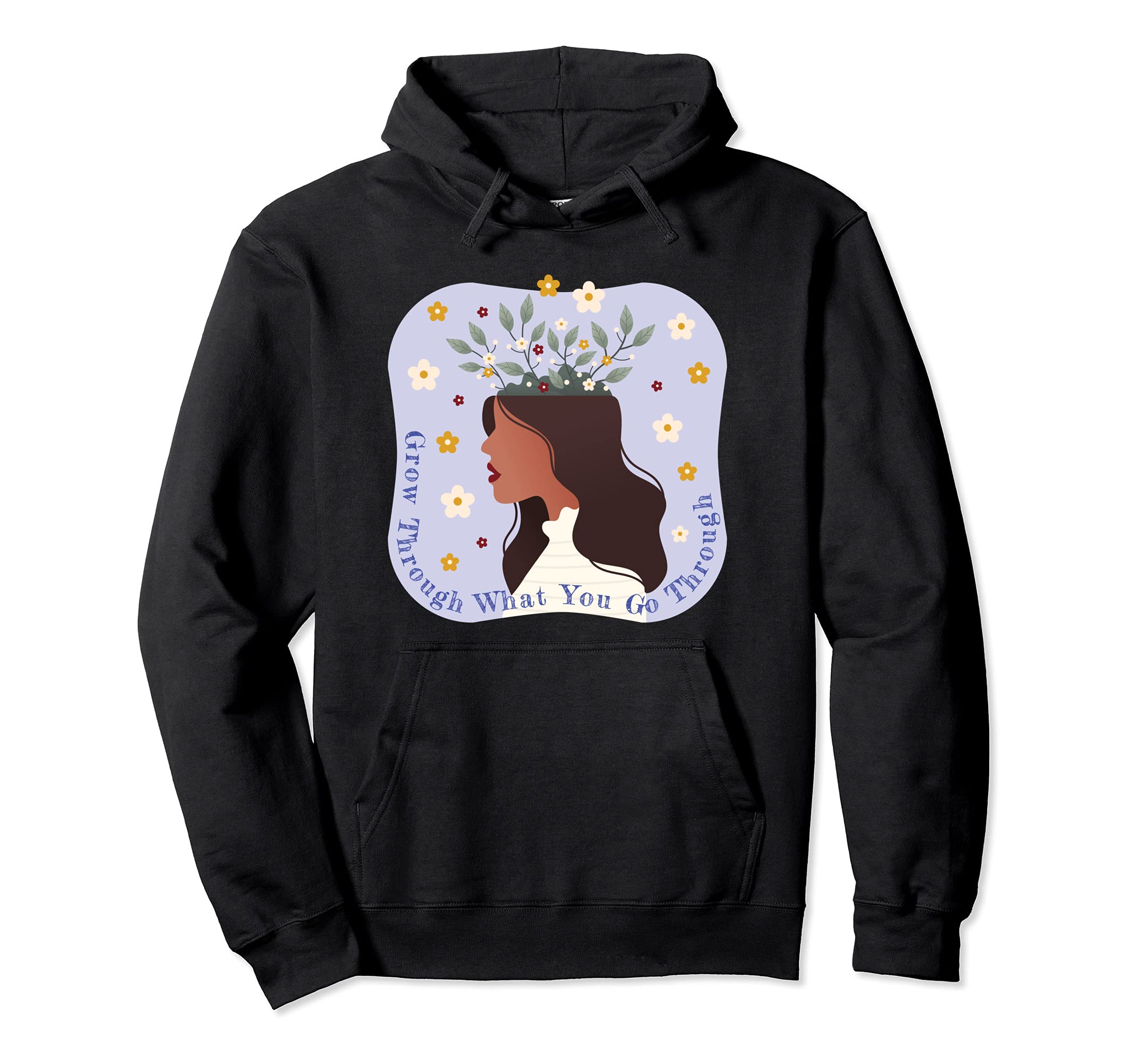 Mental Health Awareness Matters Grow Hoodie - Aesthetic Graphic Men Women - T-Shirt, Sweatshirt, Hoodie