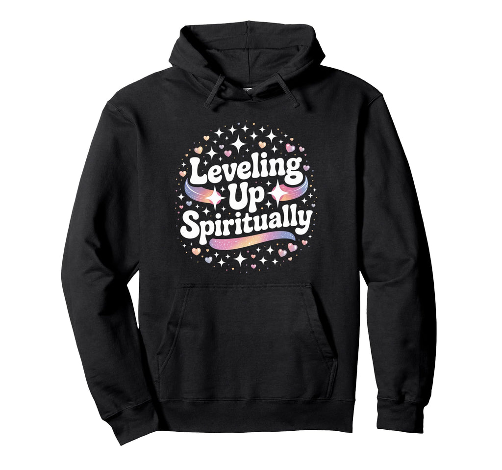Leveling Up Spiritually Hoodie - Casual Everyday Wear for Adults - T-Shirt, Sweatshirt, Hoodie