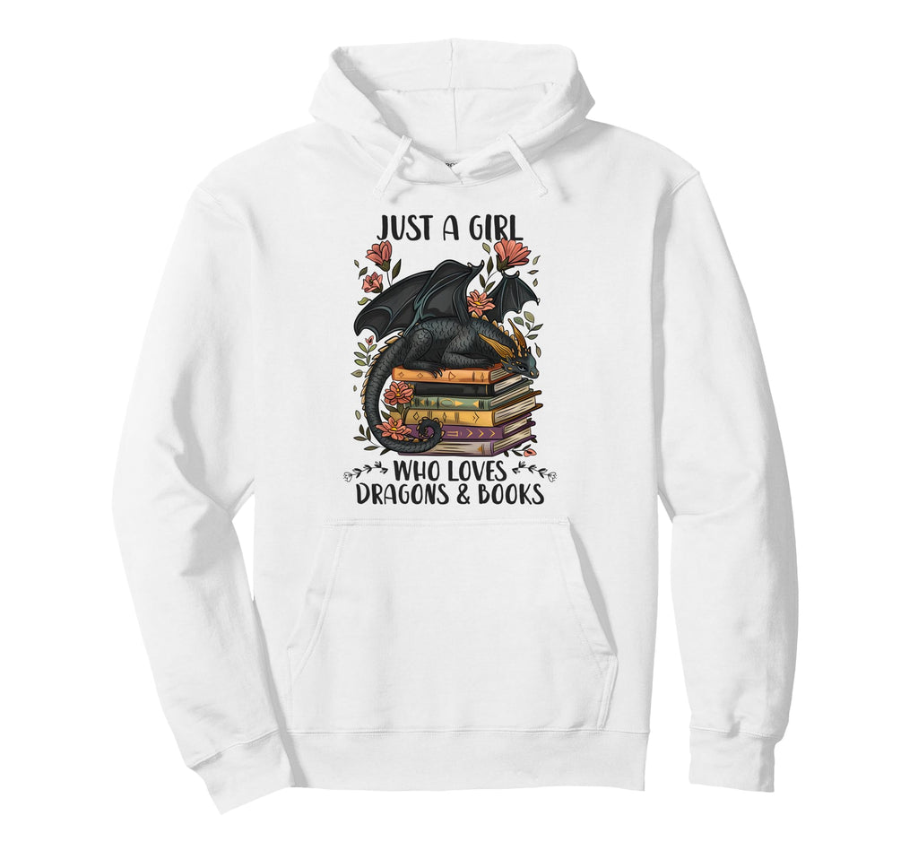 Just Who Loves Dragons Books Hoodie - Novelty Apparel Men Women - T-Shirt, Sweatshirt, Hoodie
