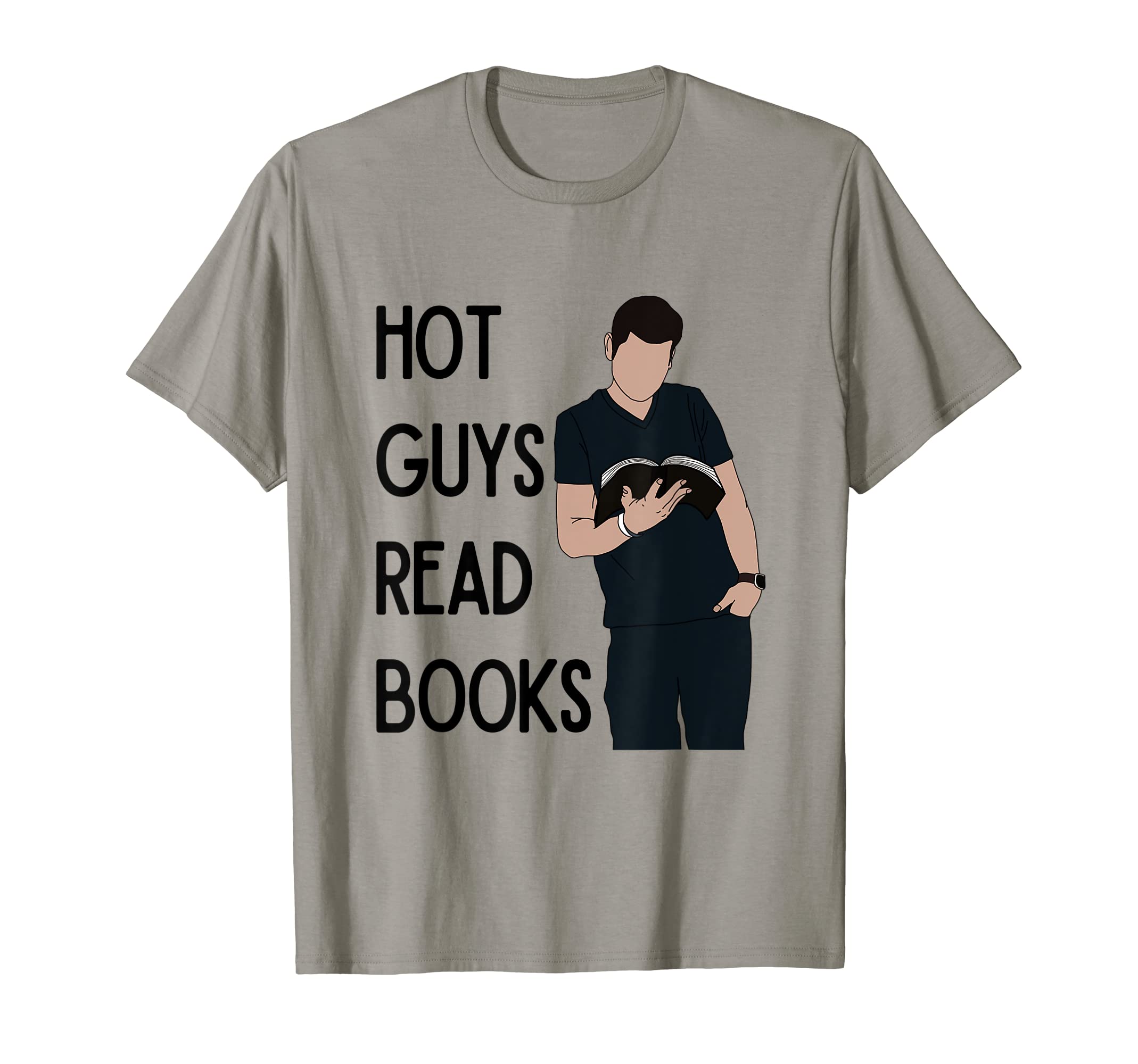 Hot Guys Read Books Book Lover Book T-Shirt - Casual Everyday Wear Unisex - T-Shirt, Sweatshirt, Hoodie